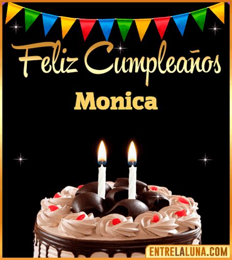 feliz cumpleaños monica gif|Feliz CUMPLEAÑOS Monica Gif 【30 IMÁGENES】.